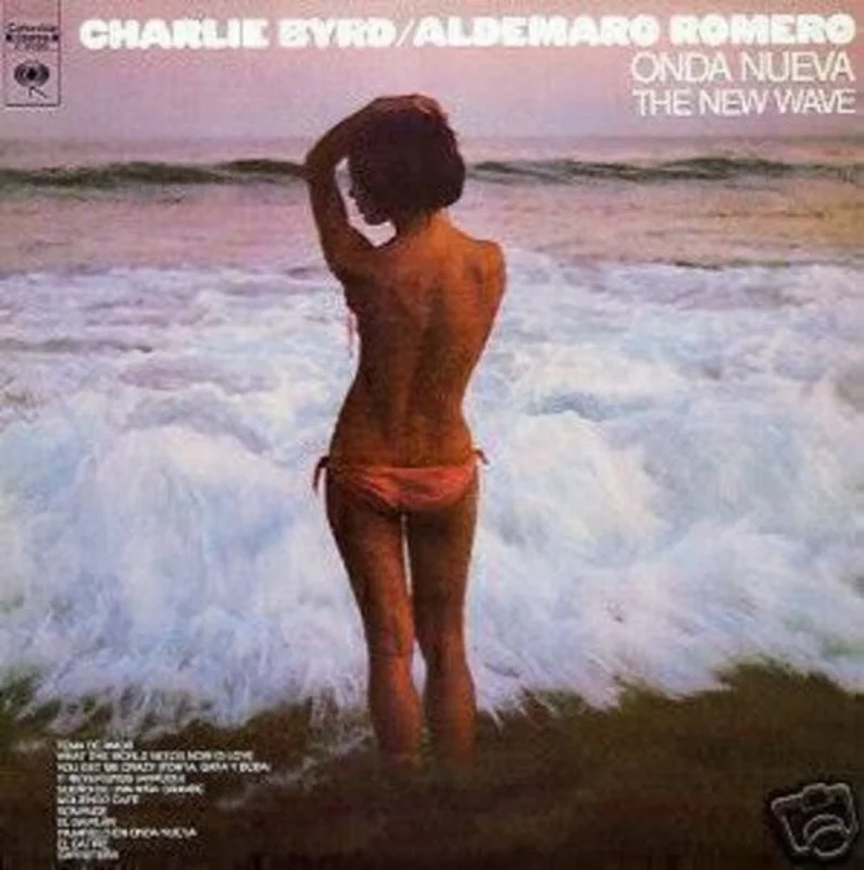 Charlie Byrd / Aldemaro Romero - Onda Nueva the New Wave