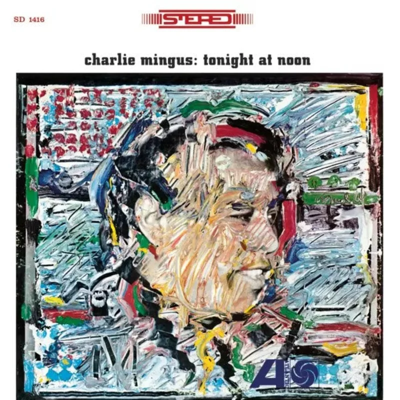 Charlie Mingus - Tonight At Noon (Speakers Corner 180g Vinyl LP)