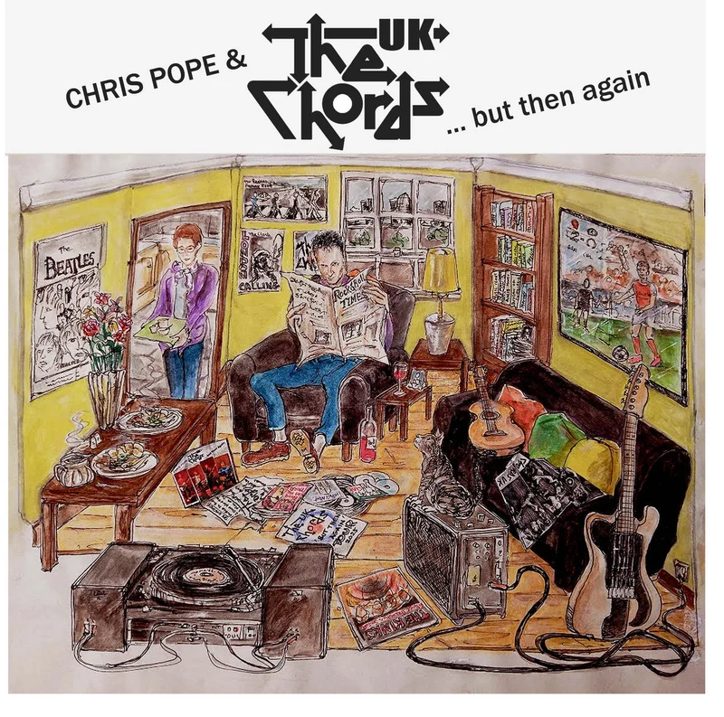 CHRIS POPE & THE CHORDS UK - ...But Then Again - 2LP - Vinyl + CD [MAR 6]