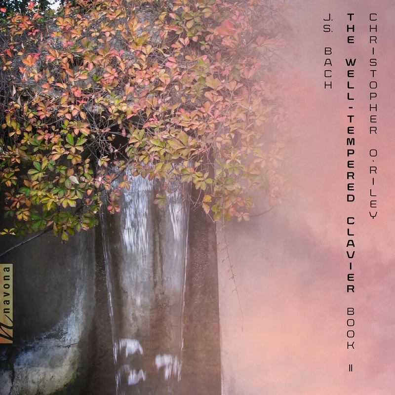Christopher O'Riley - Well-Tempered Clavier Book Ii [CD]