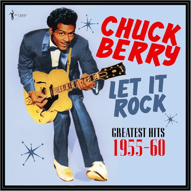 Chuck Berry - Let It Rock: Greatest Hits 1955-60 [LP]