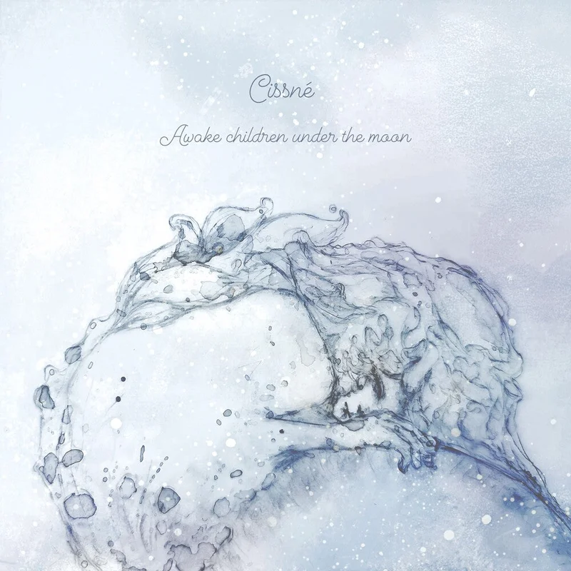 Cissne - Awake Children Under The Moon [CD]