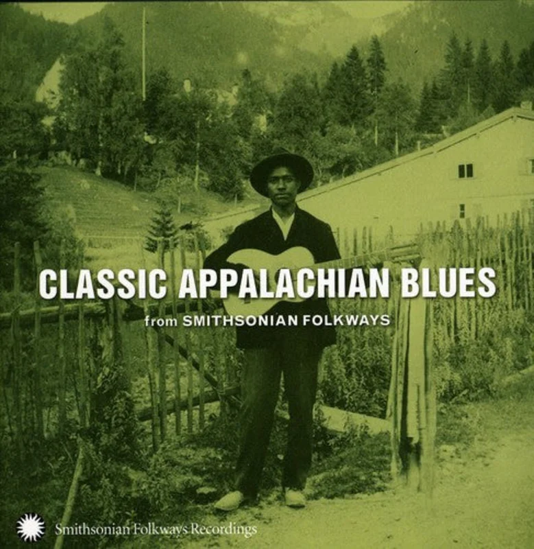 Classic Appalachian Blues From Smithsoni - Classic Appalachian Blues From Smithsonian Folkways [CD]