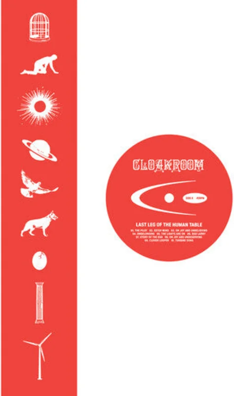 Cloackroom - Last Leg Of The Human Table (Silver Vinyl)