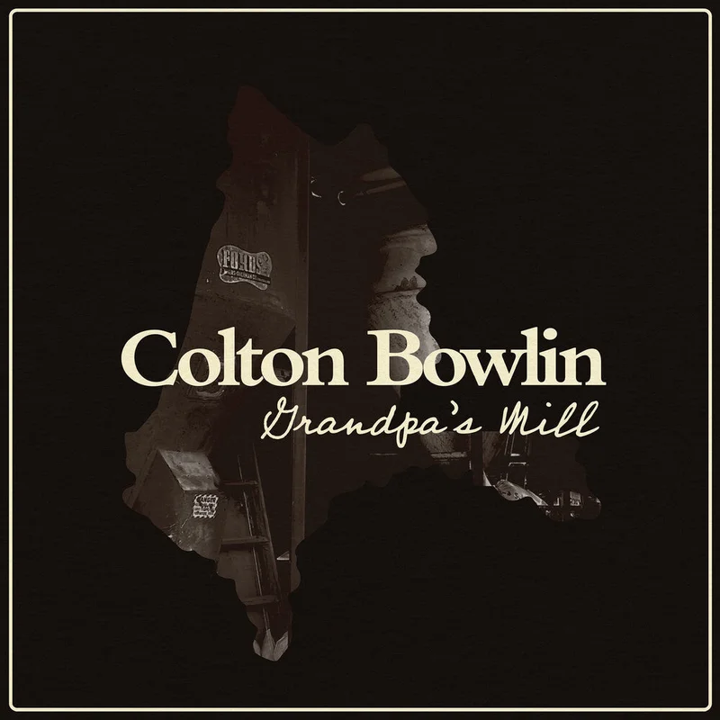 Colton Bowlin - Grandpa's Mill [CD]