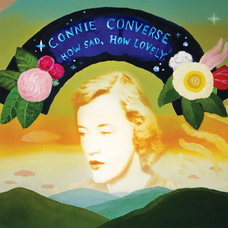 CONNIE CONVERSE - How Sad, How Lovely - CD [MAR 27]