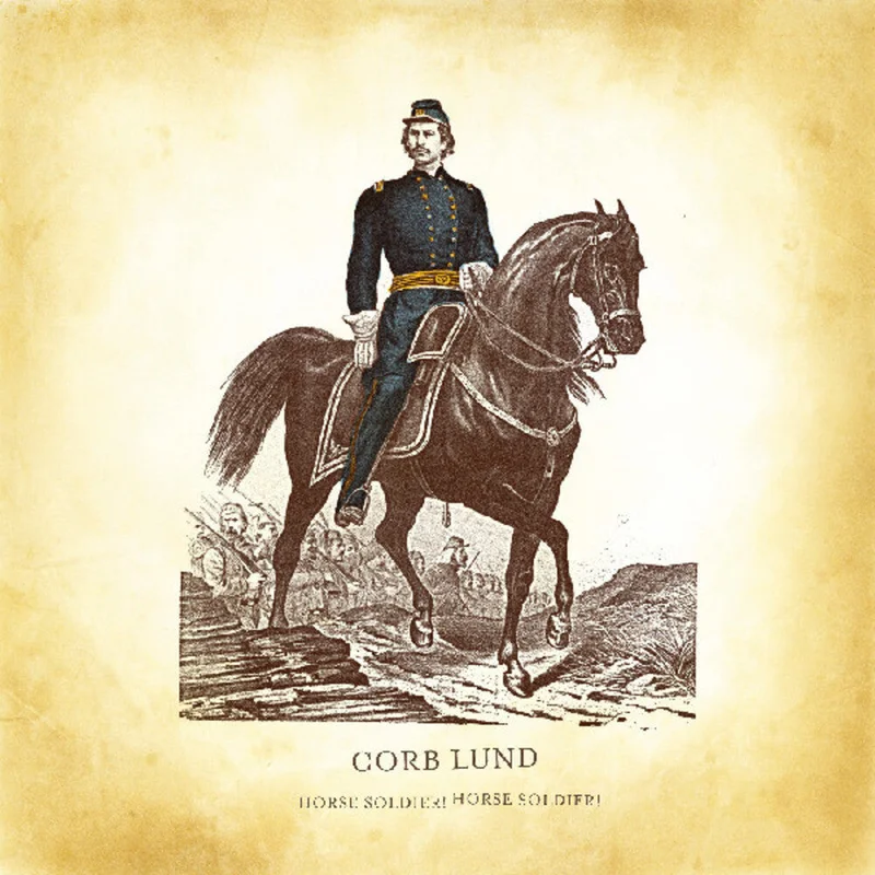 Corb Lund - Horse Soldier Horse Soldier [LP]