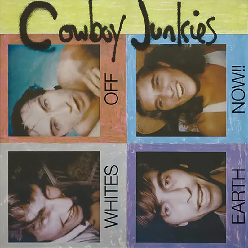 COWBOY JUNKIES - Whites Off Earth Now!! (Reissue) - LP - 180g Black Vinyl