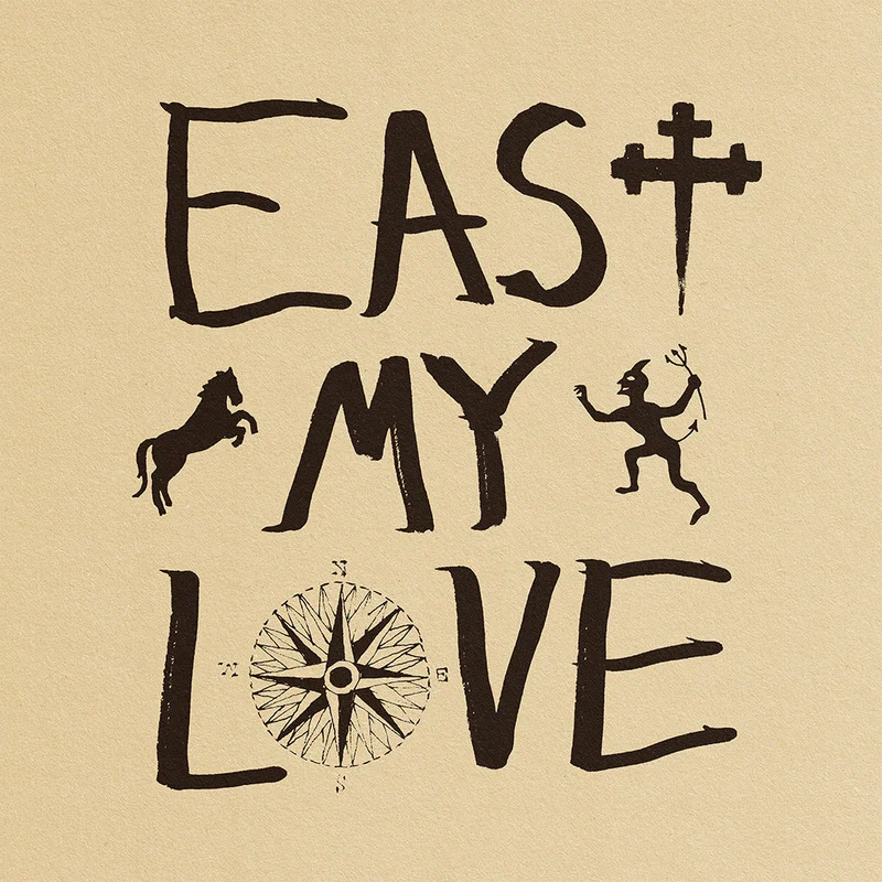 CURRENT JOYS - East My Love - LP - Black Vinyl [OCT 11]