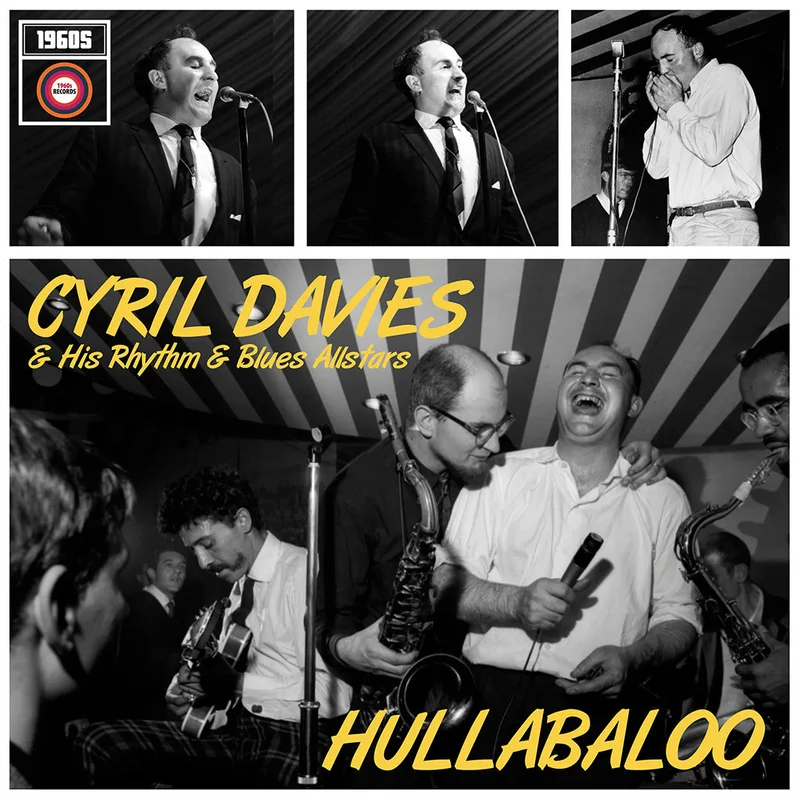 CYRIL DAVIES & HIS RHYTHM AND BLUES ALLSTARS - Hullabaloo (Repress) - LP - Vinyl