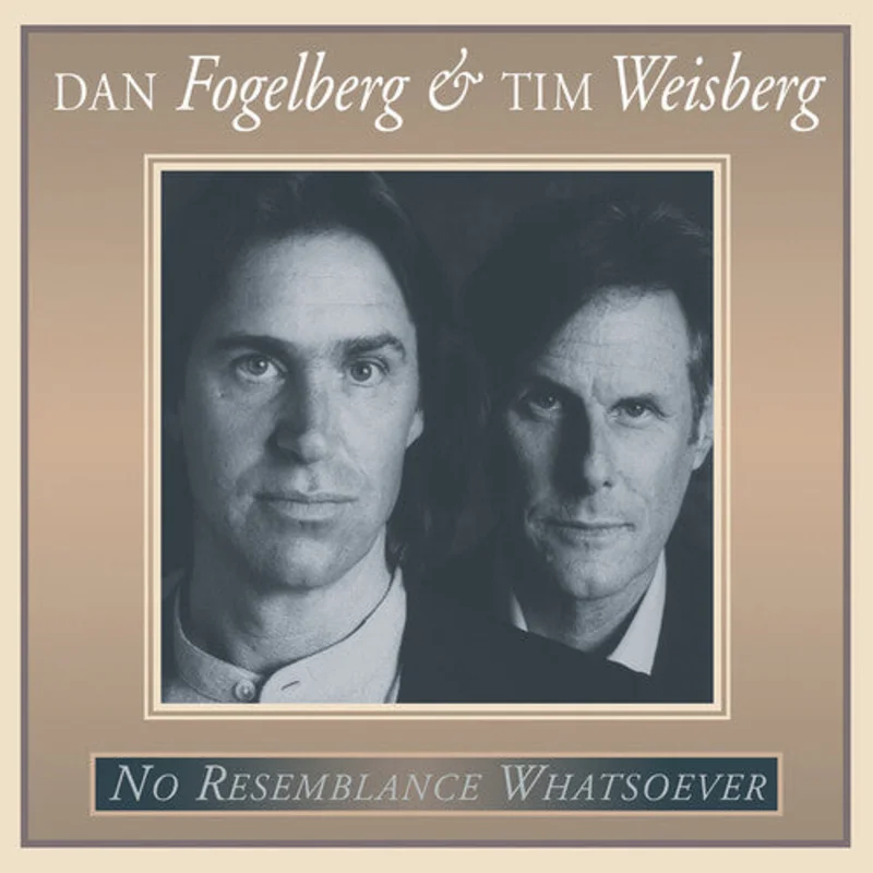 Dan Fogelberg & Tim Weisberg - No Resemblance Whatsoever - LP