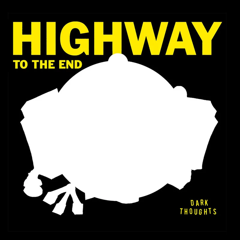 DARK THOUGHTS - Highway To The End - LP - Vinyl