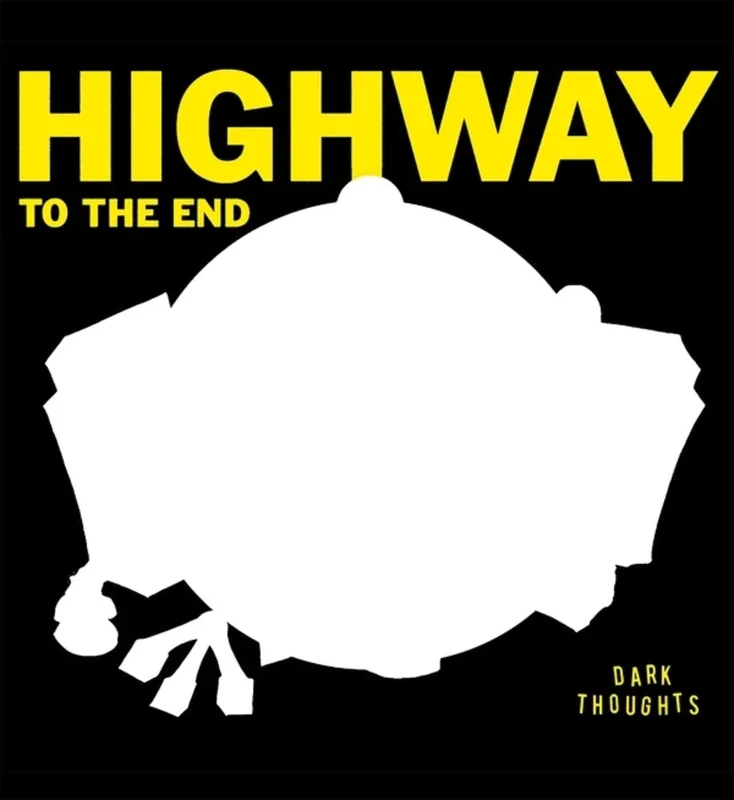 Dark Thoughts - Highway To The End [LP]