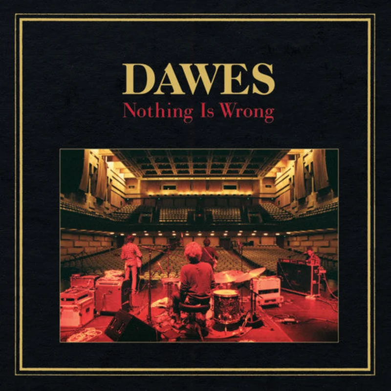 Dawes - Nothing Is Wrong [CD]