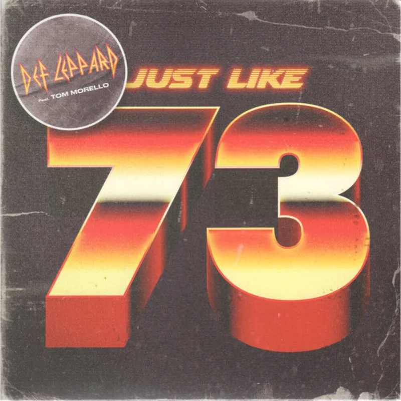 Def Leppard - Just Like 73 [7inch Single]