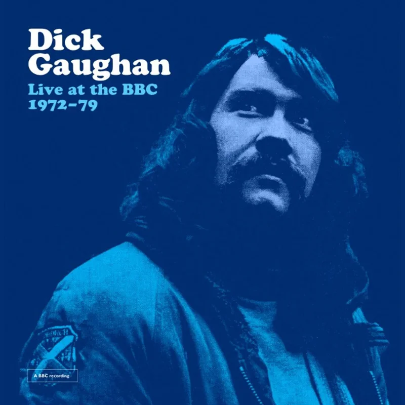 DICK GAUGHAN - Live At the BBC 1972-79 - LP - Blue Vinyl [FEB 13]