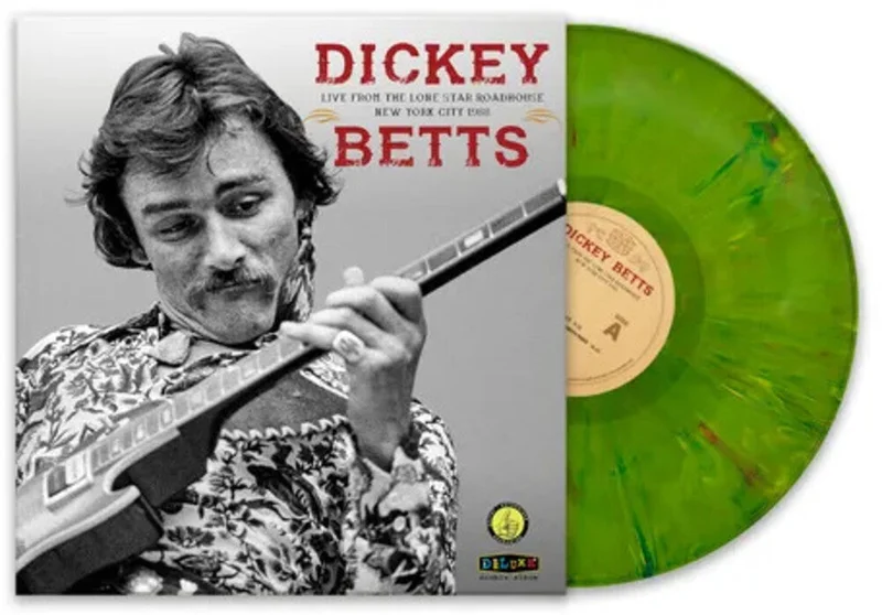 Dickey Betts - Live From The Lone Star Roadhouse New York City 1988 [Marijuana Green Splatter Vinyl Indie Exclusive]