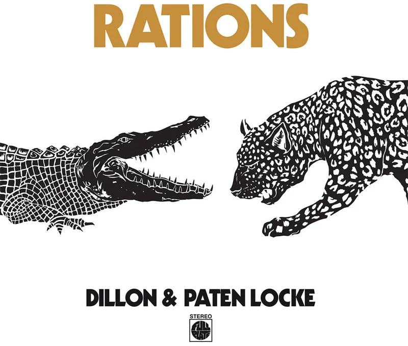 Dillon & Paten Locke - Rations [LP]