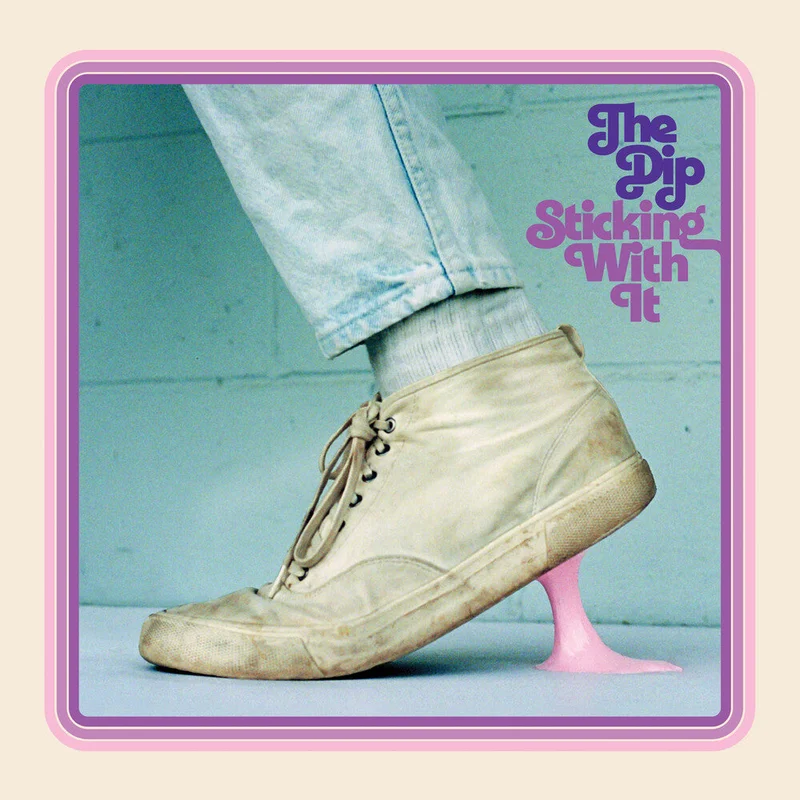Dip - Sticking With It [LP]