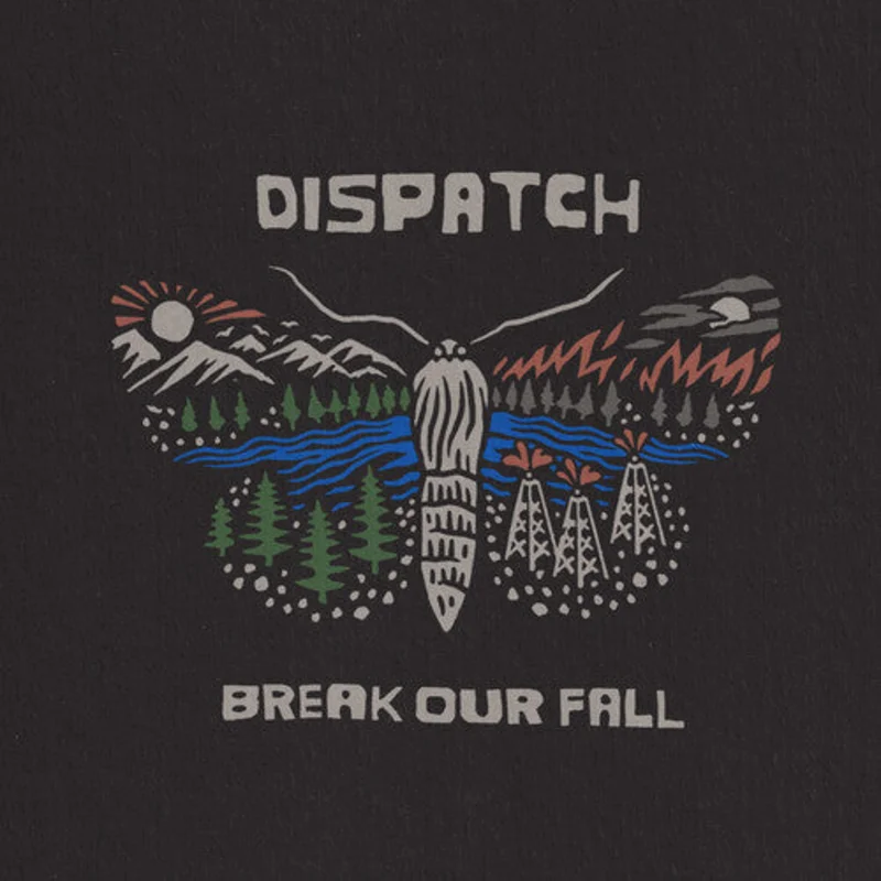 Dispatch - Break Our Fall - LP