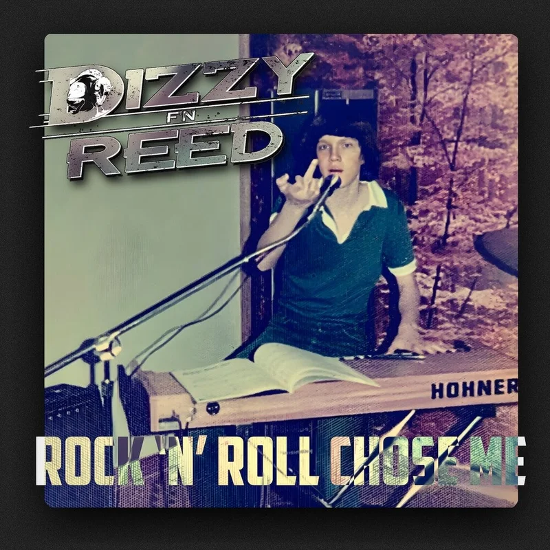 Dizzy Reed - Rock 'n Roll Chose Me [LP]