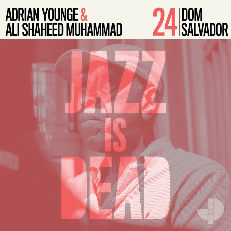 Dom Salvador  / Younge,Adrian / Shaheed,Ali - Dom Salvador Jid024 [CD]