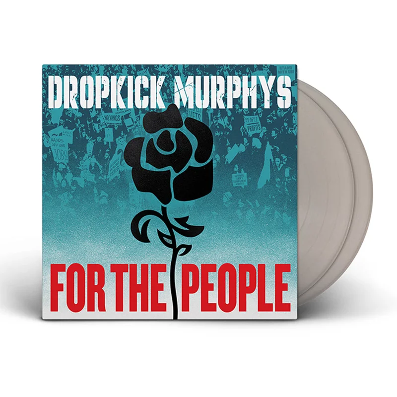 DROPKICK MURPHYS - For The People (w/ fold-out poster) - 2LP - Gatefold Silver Vinyl