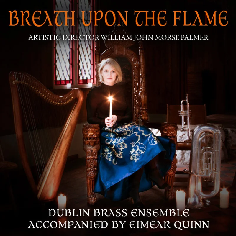 DUBLIN BRASS ENSEMBLE - Breath Upon The Flame - CD