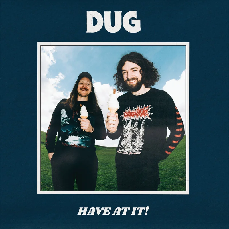 DUG - Have At It! - CD
