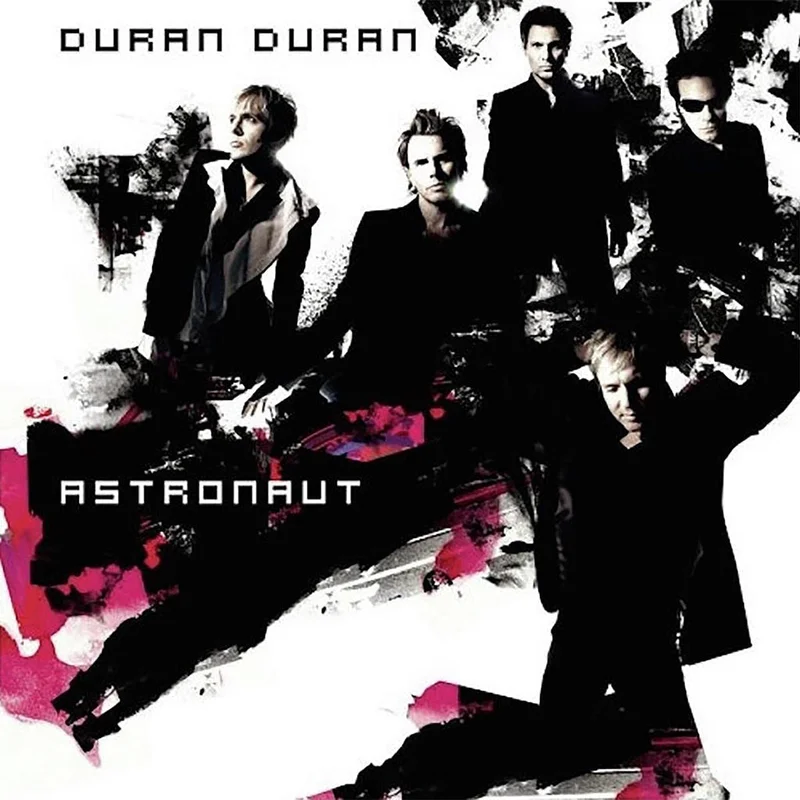 DURAN DURAN - Astronaut (2022 Reissue)