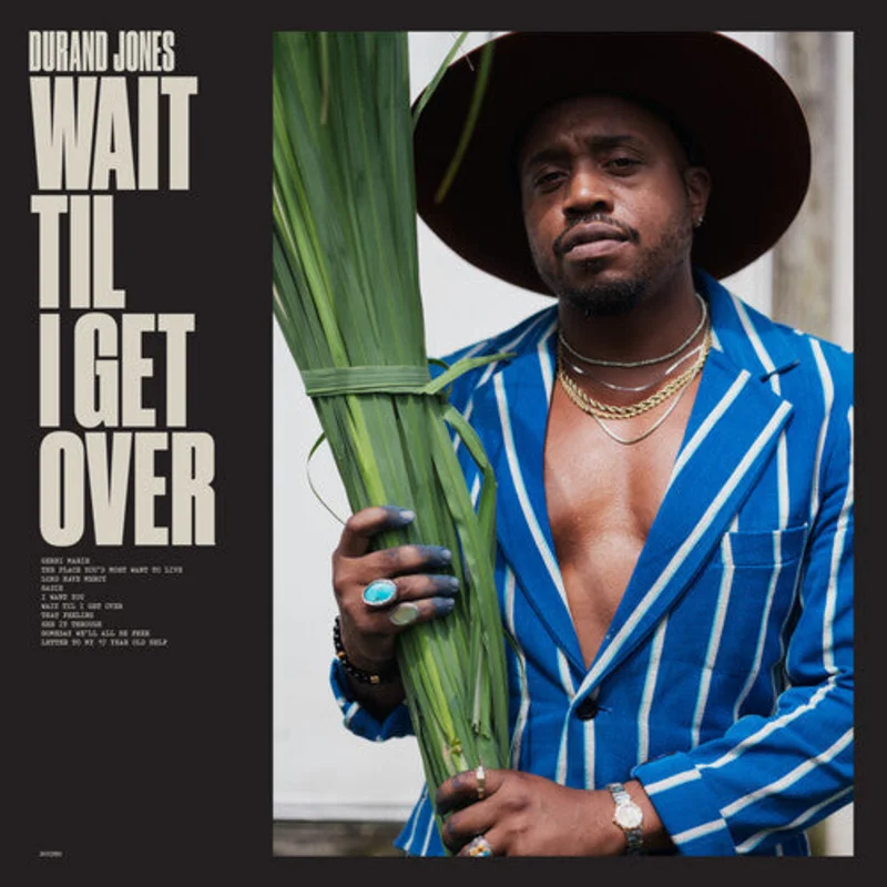 Durand Jones - Wait Til I Get Over - LP