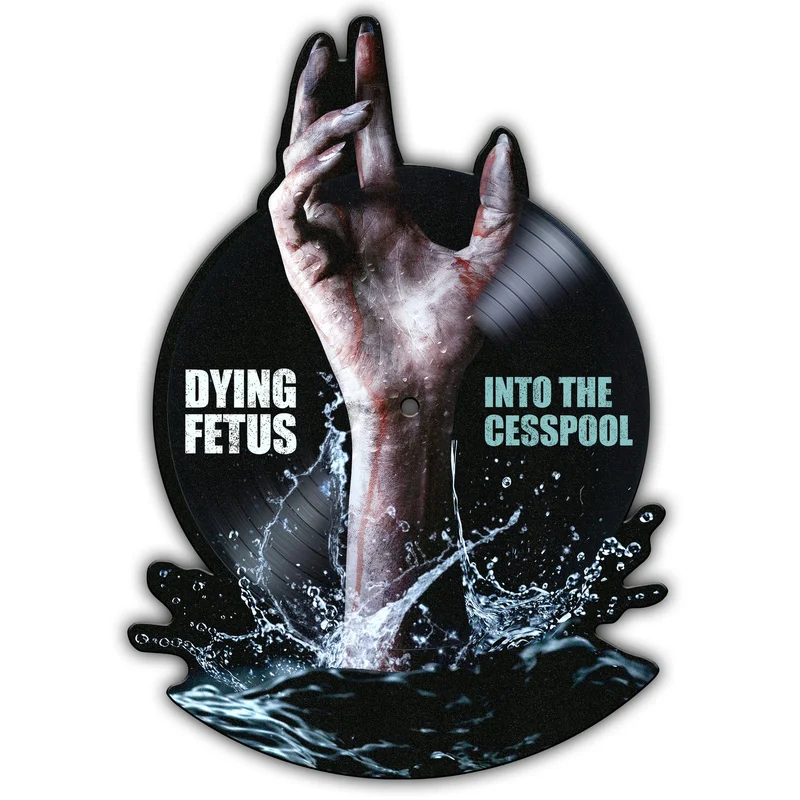 DYING FETUS - Into the Cesspool - 12" - Picture Disk Vinyl [RSD Black Friday 2025]