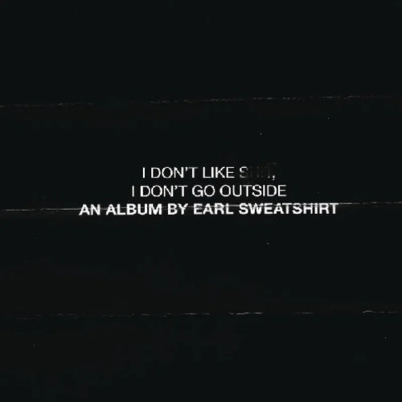 Earl Sweatshirt -  I Don't Like Shit: I Don't Go Outside [CD]
