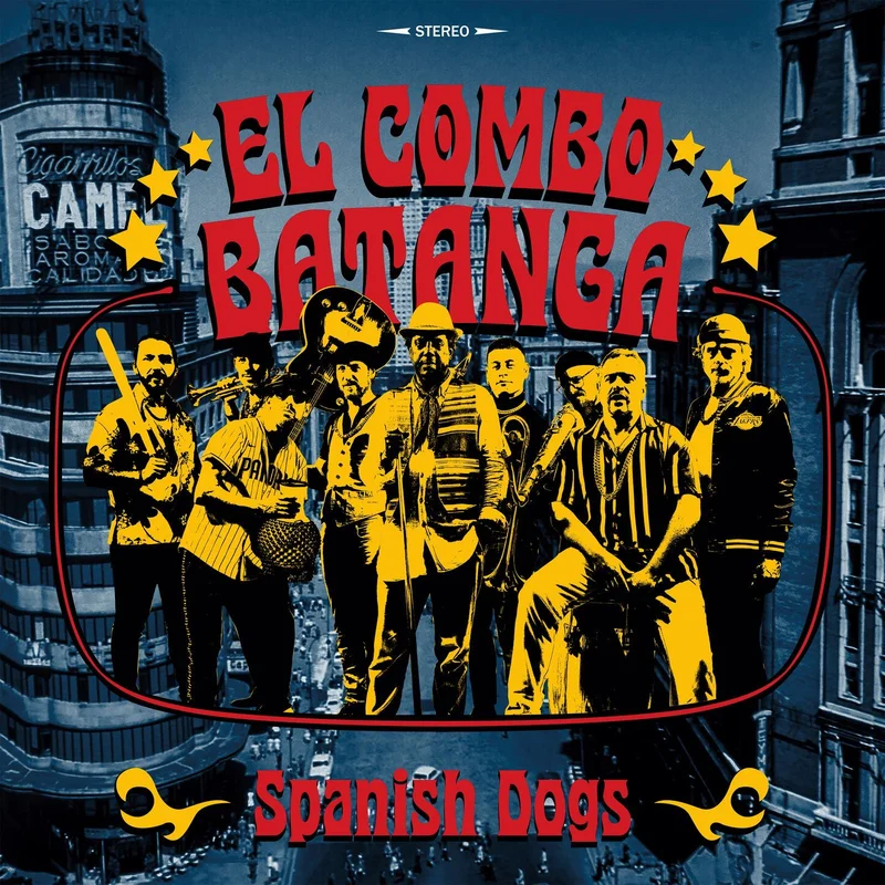 EL COMBO BATANGA - Spanish Dogs - LP - Vinyl [JAN 30]