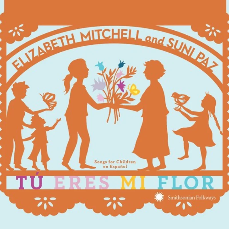 Elizabeth Mitchell - Tu Eres Mi Flor: Songs For Children En Espanol [CD]