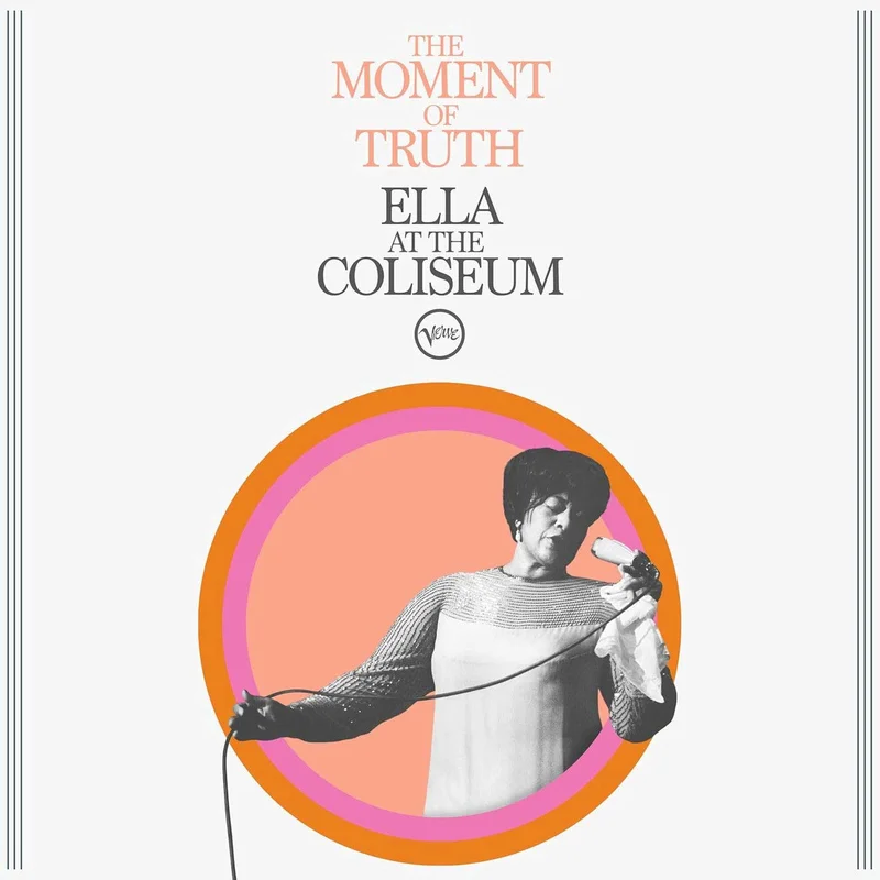 Ella Fitzgerald - The Moment of Truth: Ella at the Coliseum - LP