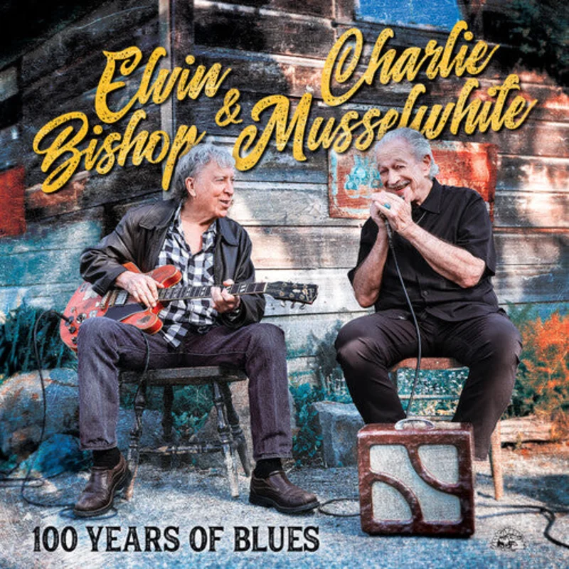 Elvin Bishop & Charlie Musselwhite - 100 Years of Blues - LP