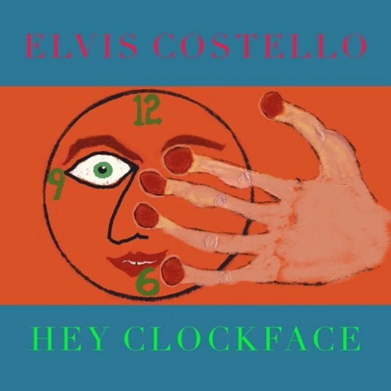 Elvis Costello - Hey Clockface - Indie LP