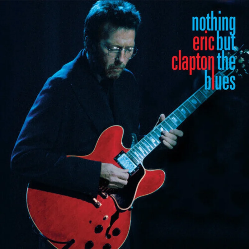 Eric Clapton - Nothing But The Blues - LP