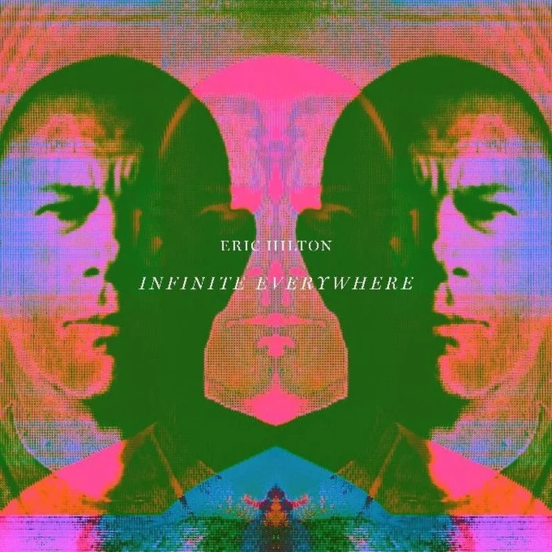 Eric Hilton - Infinite Everywhere [CD]