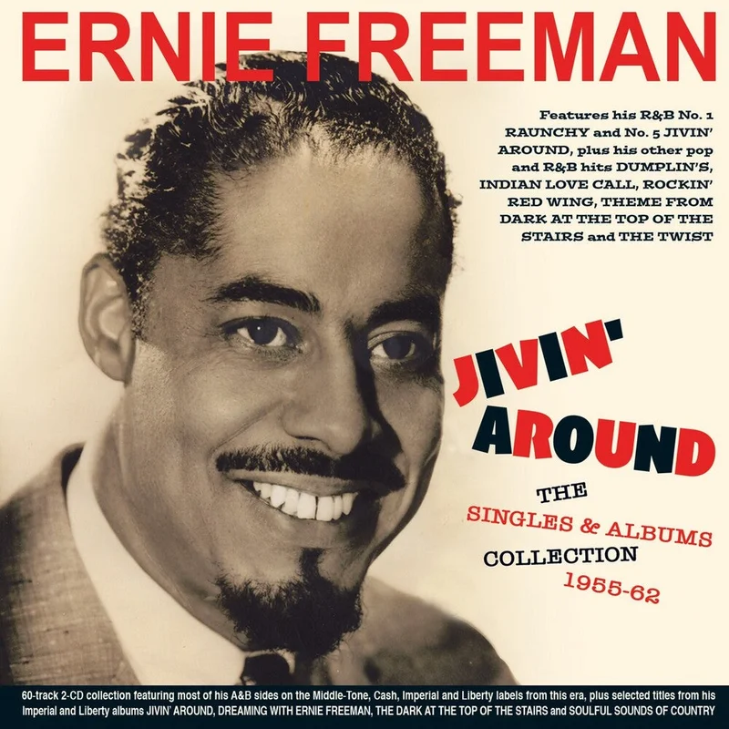 Ernie Freeman - Jivin' Around: The Singles & Albums Collection [CD]