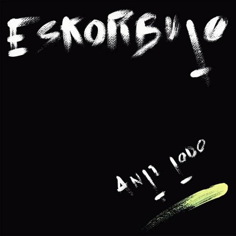 Eskorbuto - Anti Todo [LP]
