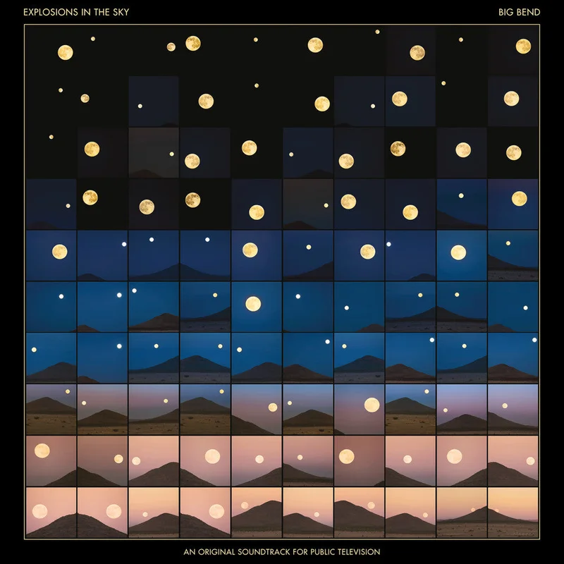 Explosions In The Sky - Big Bend (An Original Soundtrack for Public Television) [CD]
