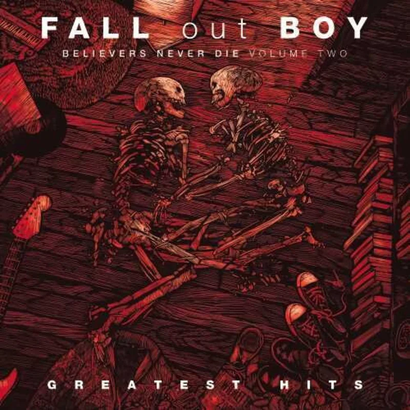 Fall Out Boy - Believers Never Die, Vol. 2 - LP