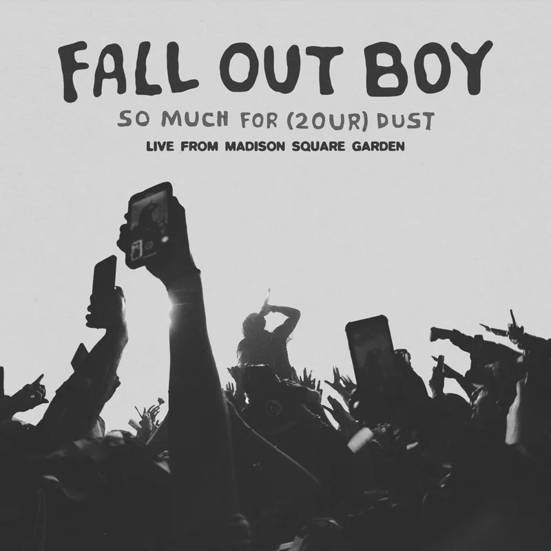 Fall Out Boy - So Much For (2our) Dust: Live At Madison Square Garden [RSD 2026]