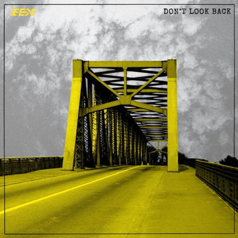 Fex - DonT Look Back YELLOW VINYL (Vinyl LP) PRE-ORDER