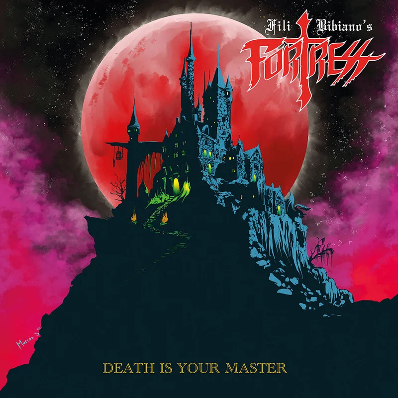 Fili Bibiano's Fortress - Death Is Your Master [Reissue]