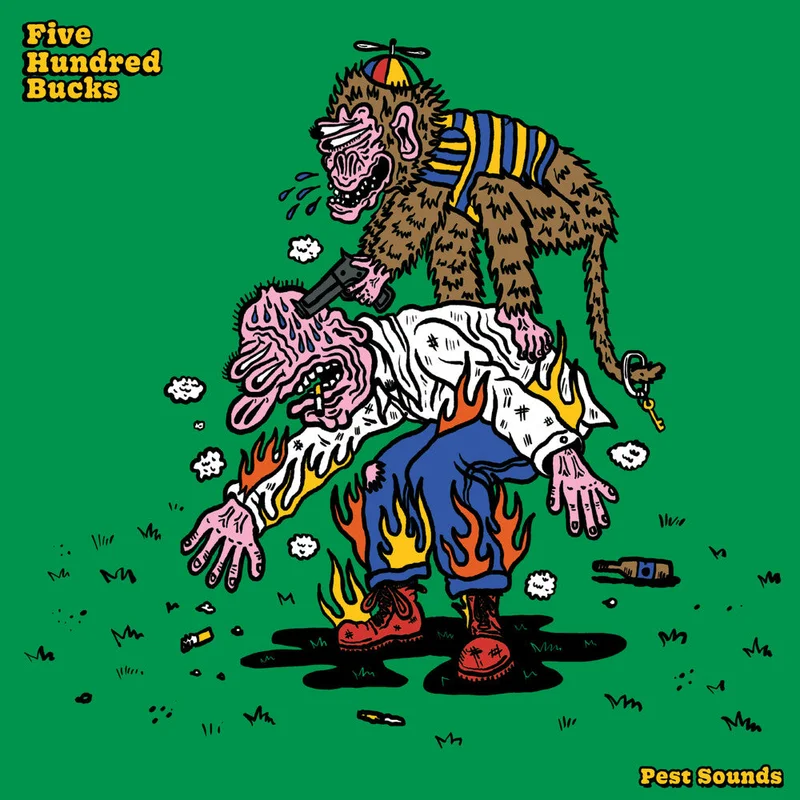 Five Hundred Bucks - Pest Sounds [LP]