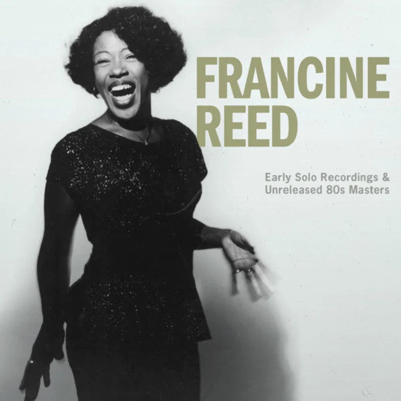 Francine Reed - Early Solo Recordings & Unreleased 80s Masters - CD