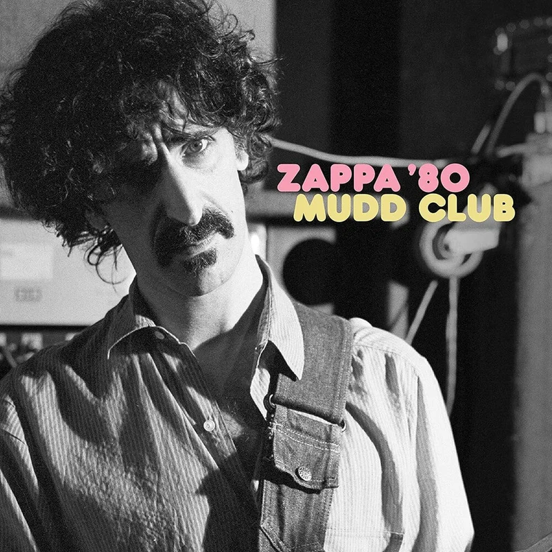 Frank Zappa - Zappa 80: Mudd Club [2LP]